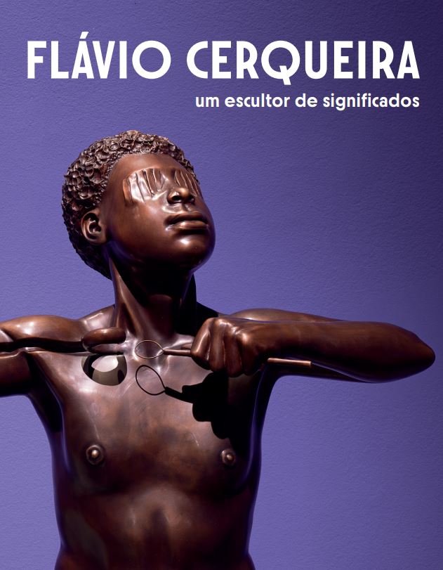 Flávio Cerqueira – Um Escultor de Significados