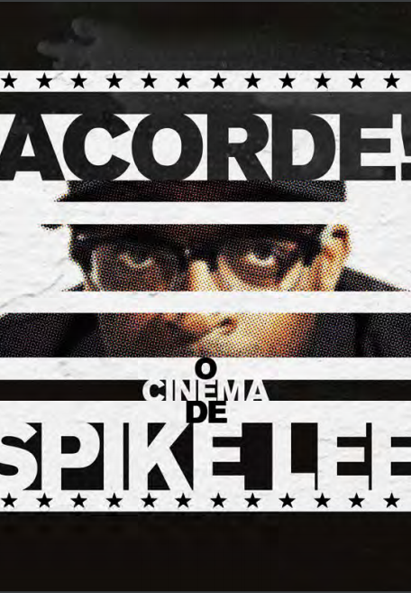 Acorde! O Cinema de Spike Lee