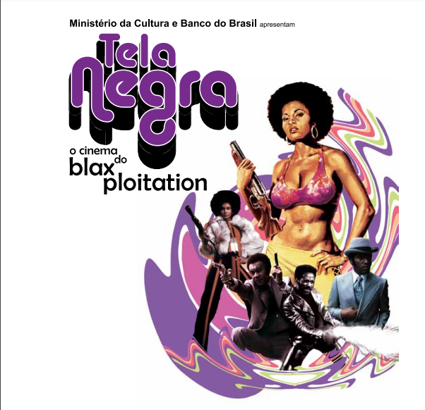 Tela Negra o cinema do Blaxploitation
