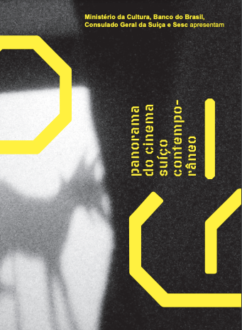 6º Panorama Do Cinema Suíço Contemporâneo