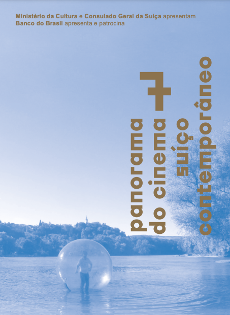 7º Panorama Do Cinema Suíço Contemporâneo