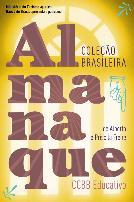 Almanaque na exposição Coleção Brasileira de Alberto e Priscila Freire – CCBB Educativo