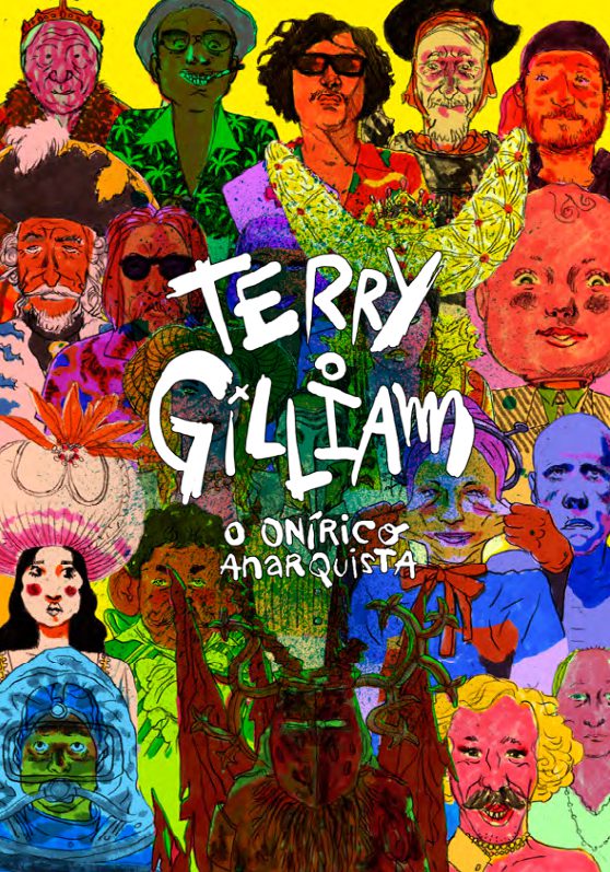 Terry Gilliam: O Onírico Anarquista